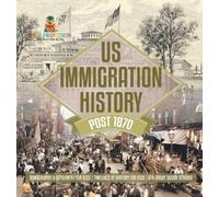 Baby Professor US Immigration History Post 1870 - Demography (Copertina rigida)