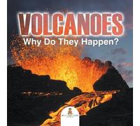 Baby Professor Volcanoes - Why Do They Happen? (Tascabile)