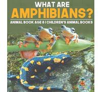 Baby Professor What are Amphibians? Animal Book Age 8 Childre (Copertina rigida)