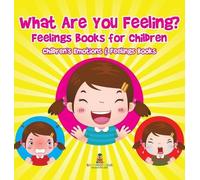 Baby Professor What Are You Feeling? Feelings Books for Child (Copertina rigida)