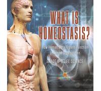 Baby Professor What is Homeostasis? How Human Body Organs Fun (Copertina rigida)