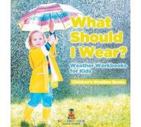 Baby Professor What Should I Wear? Weather Workbooks for Kids (Copertina rigida)
