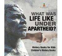 Baby Professor What Was Life Like Under Apartheid? History Bo (Copertina rigida)