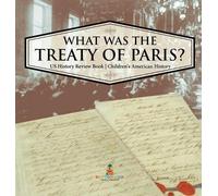 Baby Professor What was the Treaty of Paris? US History Revi (Copertina rigida)