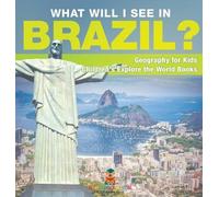 Baby Professor What Will I See In Brazil? Geography for Kids (Copertina rigida)