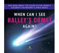 Baby Professor When Can I See Halley's Comet Again? Kids Book (Copertina rigida)