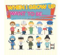 Baby Professor When I Grow Up I Want To Be _________ A-Z Of C (Copertina rigida)