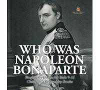 Baby Professor Who Was Napoleon Bonaparte - Biography Books f (Copertina rigida)