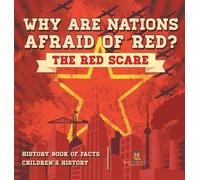 Baby Professor Why are Nations Afraid of Red? The Red Scare (Copertina rigida)