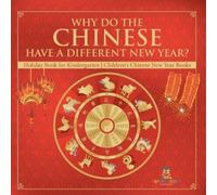 Baby Professor Why Do The Chinese Have A Different New Year? Holiday (Tascabile)