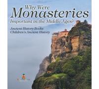 Baby Professor Why Were Monasteries Important in the Middle A (Copertina rigida)