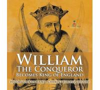 Baby Professor William The Conqueror Becomes King of England (Copertina rigida)