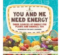 Baby Professor You and Me Need Energy (Tascabile)