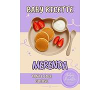 Baby Ricette Merenda