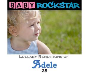 Baby Rockstar Lullaby Renditions of 'Adele 25' (CD) Album