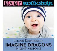 Baby Rockstar Lullaby Renditions of Imagine Dragons: Night Vision (CD) Album
