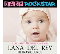 Baby Rockstar Lullaby Renditions of Lana Del Rey: Ultraviolence (CD) Album