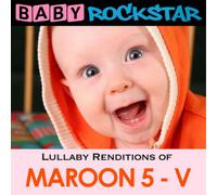 Baby Rockstar Lullaby Renditions of Maroon Five: V (CD) Album