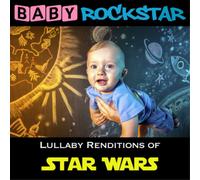 Baby Rockstar Lullaby Renditions of 'Star Wars' (CD) Album