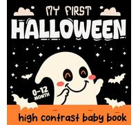 Baby’s First Halloween Gift: A High-Contrast Peekaboo Book for Babies (0-12 Months) with Cute Pumpkins & Ghosts