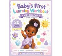 Baby’s First Learning Workbook Ages 2-4: Colors, Shapes, Tracing, Matching, Early Learning Activities & Toddler Fun with Baby Nova