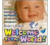 Baby S First - Welcome to the World