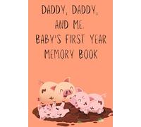 Baby’s Firsts with Two Daddies: A Baby Memory Book for LGBTQ+ Families | Celebrate Every First with Daddy & Papa