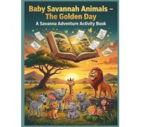 baby savannah animals: Coloring, Stories, Tracing and Activity Book