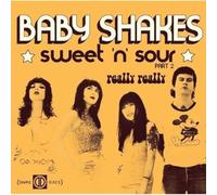 Baby Shakes - Sweet'N'Sour (Part2) / Really Really