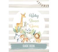 Baby Shower Games: Guide Book