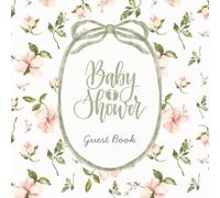 Baby Shower Guest Book: Cute Peach Floral Coquette Bow Celebration Memory Keepsake for Guests to Sign-In, Record Predictions, Newborn Wishes, & ... & Photos/Memories Pages to Welcome New Infant