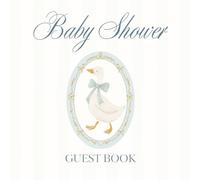 Baby Shower Guest Book: Cute Striped Blue Bow Goose Themed Celebration Memory Keepsake for Guests to Sign-In, Record Predictions, Newborn Wishes, & ... & Photos/Memories Pages to Welcome New Infant