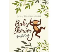 Baby Shower Guest Book: Unisex Guest Book, Cute Monkey Design to capture your Baby Shower memories