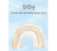 Baby Shower Guest Book: Wishes & Messages for Baby - Keepsake Memory Book for Guests to Write In (8.5 x 11)