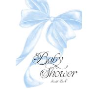 Baby Shower Guest Book: with Gift Log and Thank You Tracker - Elegant Keepsake For Cherished Memories - Coquette Blue Bow
