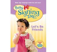 Baby Signing Time Volume 4: Let's Be Friends