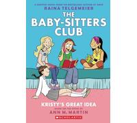BABY SITTERS CLUB FC 01 KRISTYS GREAT IDEA: Volume 1