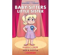 Baby-Sitters Little Sister 10: Karen's Prize: Volume 10