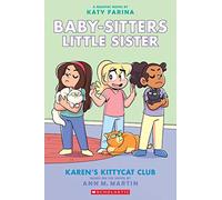 Baby-Sitters Little Sister 4: Karen's Kittycat Club: Volume 4