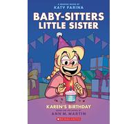 Baby-Sitters Little Sister 6: Karen's Birthday: Volume 6