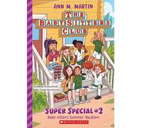 Baby-Sitters' Summer Vacation: Volume 2