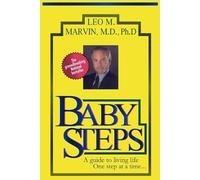 Baby Steps Dr. Leo M. Marvin Blank Notebook: Size 6" x 9" inches, 110 lined pages, perfect for taking notes, making lists, and more.