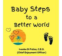 Baby Steps to a Better World