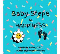 Baby Steps to Happiness