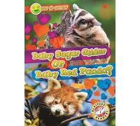 Baby Sugar Glider or Baby Red Panda?