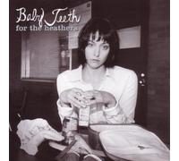 Baby Teeth - For The Heathers