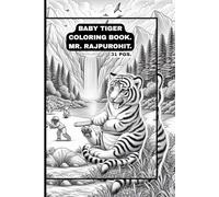 BABY TIGER COLORING BOOK.