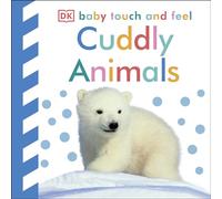 Baby Touch and Feel Cuddly Animals