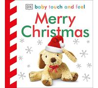 Baby Touch and Feel Merry Christmas: An Interactive Holiday Board Book