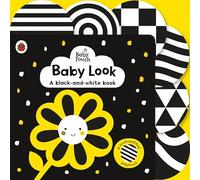 Baby Touch: Baby Look: A black-and-white book